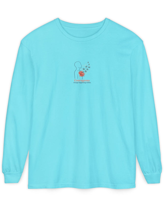 "Courageous Change Happening Within" Unisex Garment-dyed Long Sleeve T-Shirt