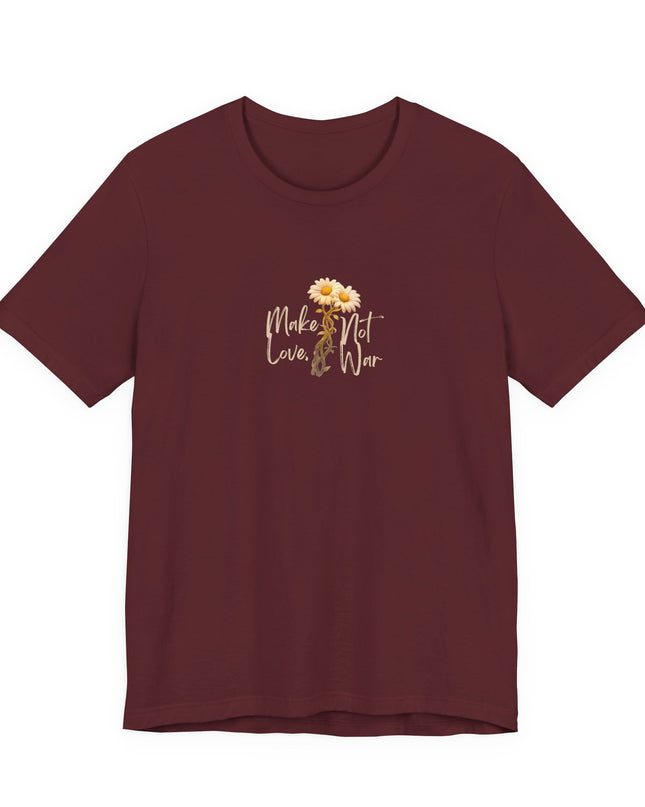 "Make Love, Not War" Unisex Jersey Short Sleeve Tee