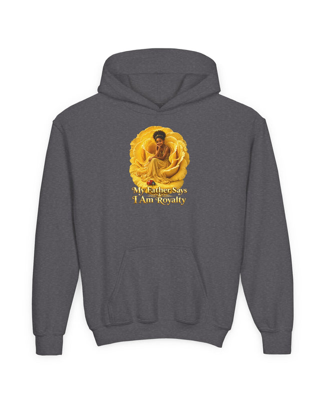 "My Father Says I am Royalty" Youth Heavy Blend Hooded Sweatshirt