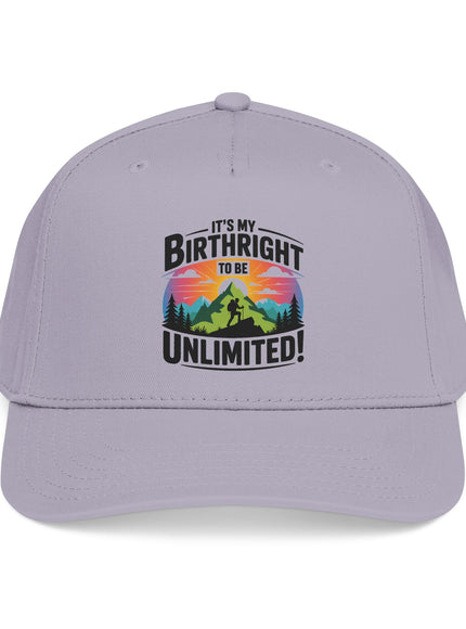 "It's my Birthright to be Unlimited" Mid Profile Baseball Cap
