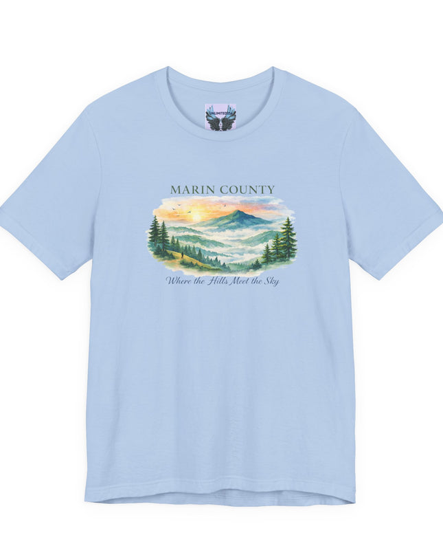 "Marin County, Where the Hills Meet the Sky" Unisex Jersey Short Sleeve Tee
