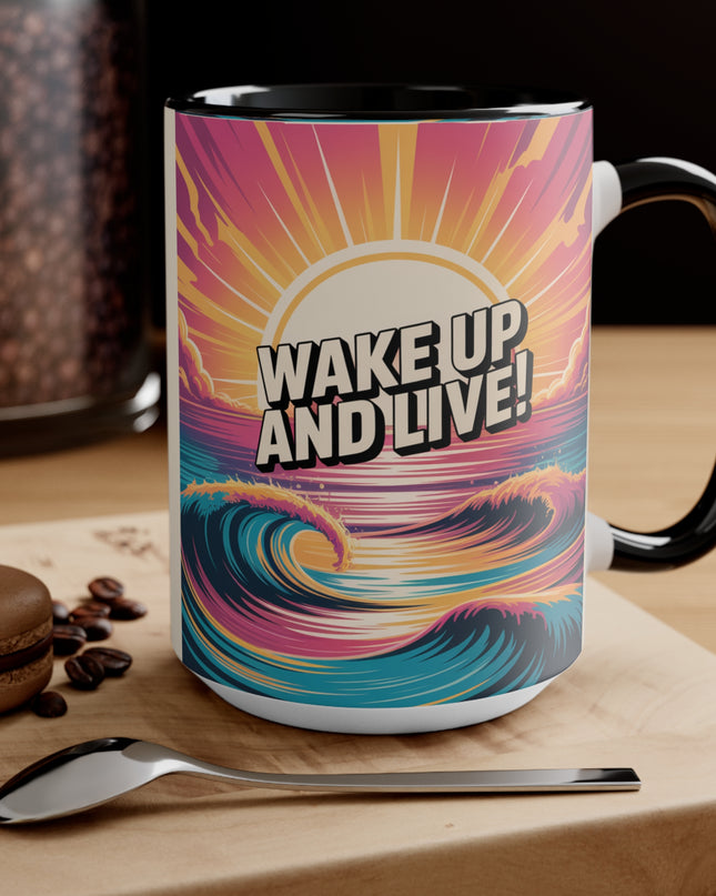 "Wake Up and Live!" Accent Mug