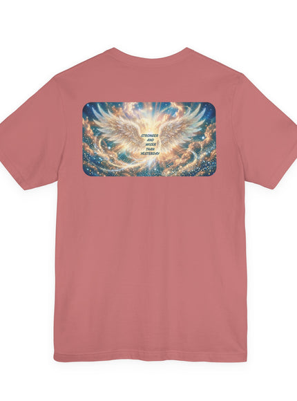 "Stronger and Wiser than Yesterday" Unisex Jersey Short Sleeve Tee