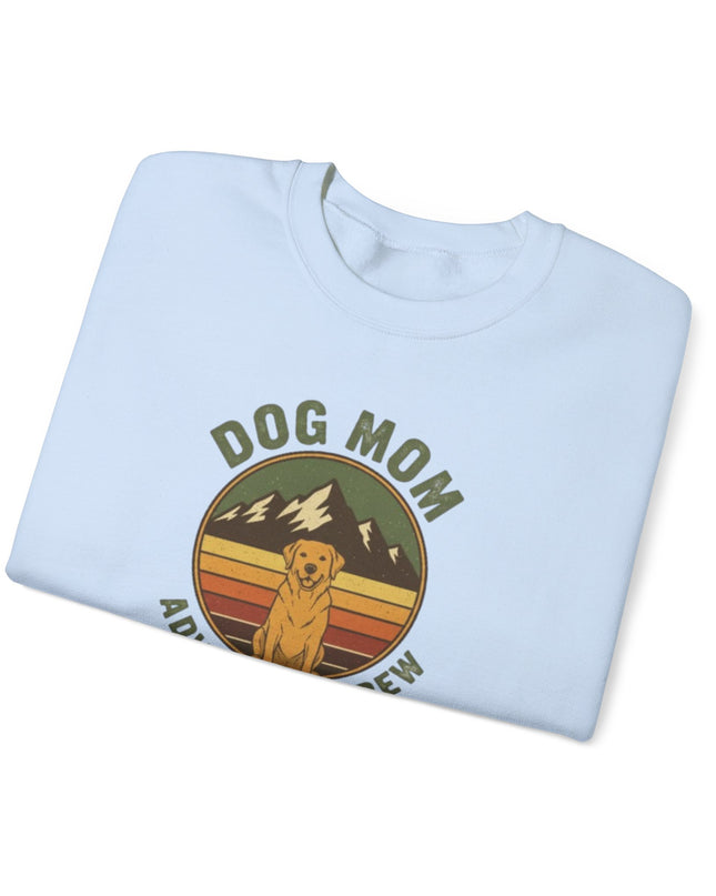 "Dog Mom Adventure Crew" Unisex Adult Sweatshirt