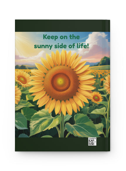 "Keep on the Sunny Side of Life" Hardcover Journal Matte