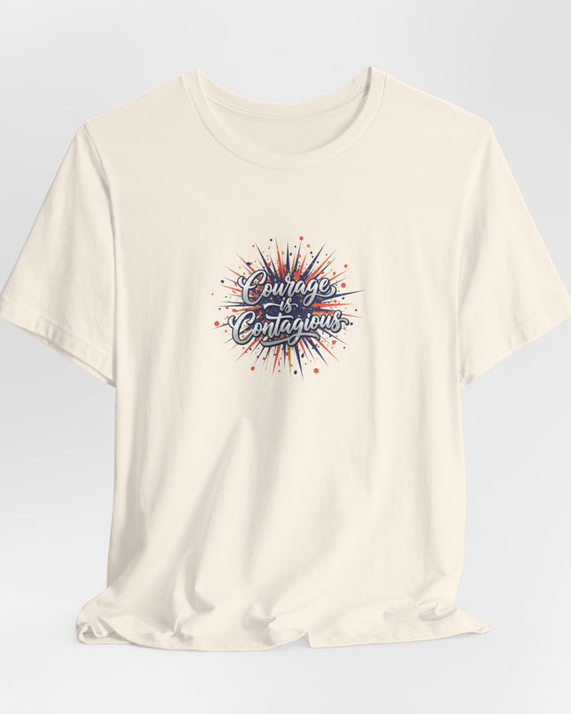 "Courage is Contagious" Unisex Jersey Short Sleeve Tee