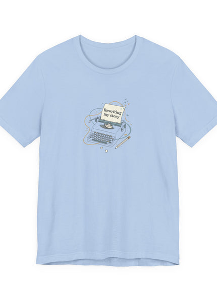 "Rewriting My Story" Unisex Jersey Short Sleeve Tee