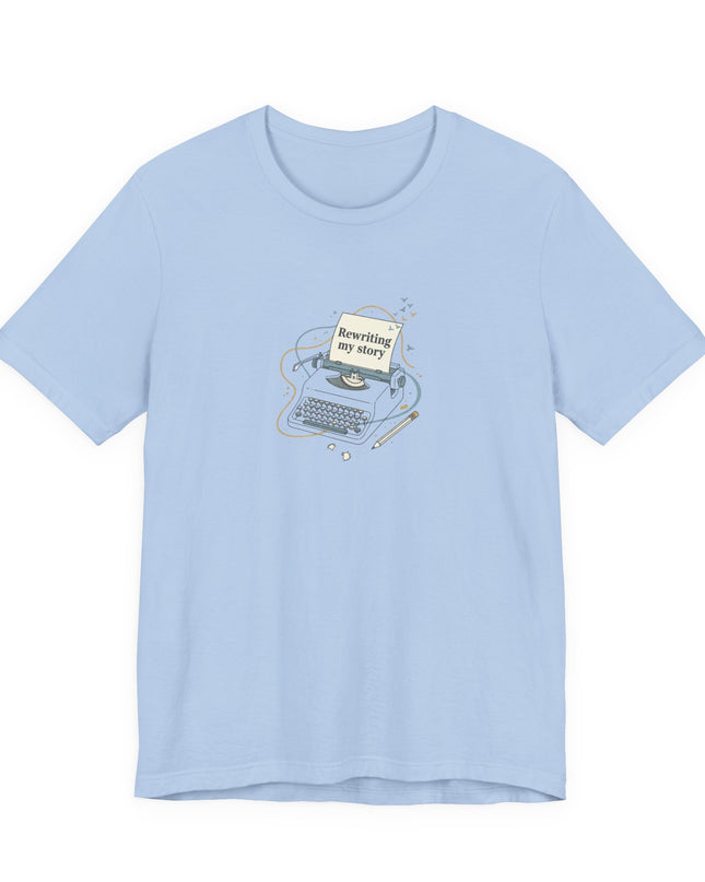 "Rewriting My Story" Unisex Jersey Short Sleeve Tee