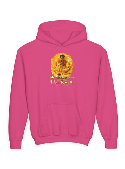 "My Mother Says I am Royalty" Youth Heavy Blend Hooded Sweatshirt