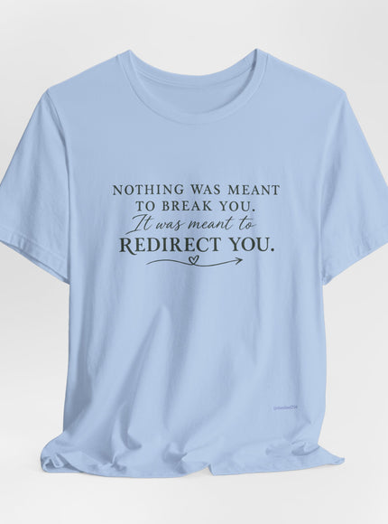 "Redirect You" Unisex Jersey Short Sleeve Tee