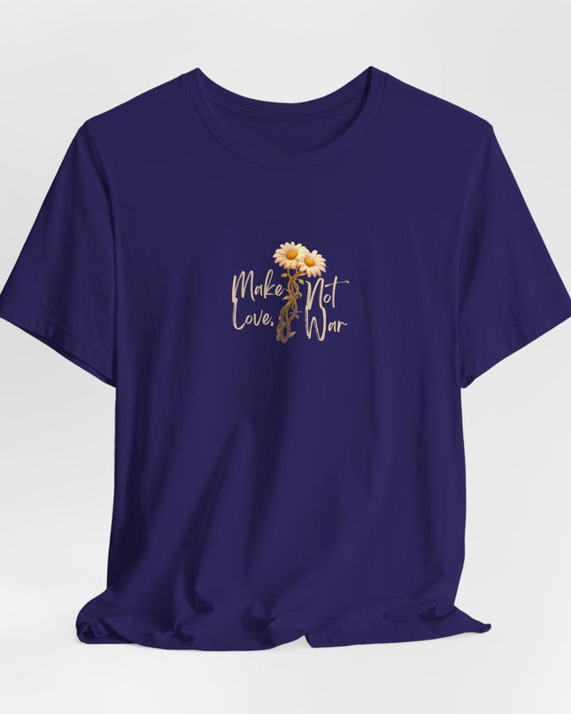 "Make Love, Not War" Unisex Jersey Short Sleeve Tee