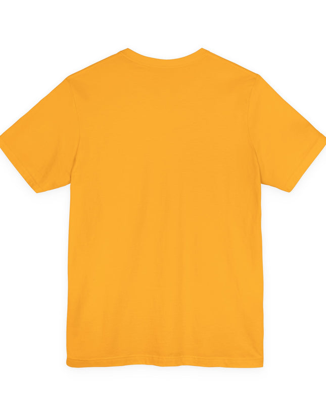 "Don't Let the Past Rob You of Your Future" Unisex Jersey Short Sleeve Tee