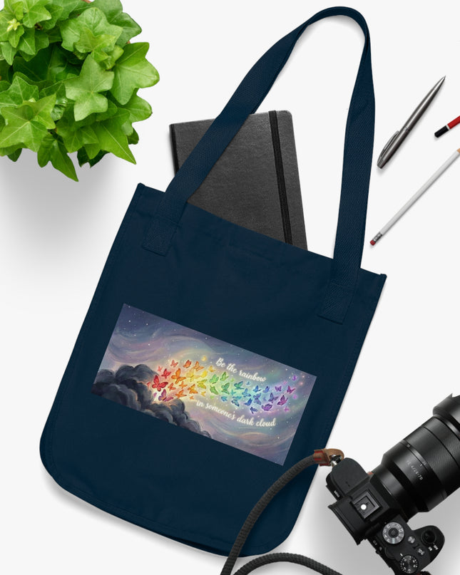 "Be the Rainbow in Someone's Dark Cloud" Organic Canvas Tote Bag