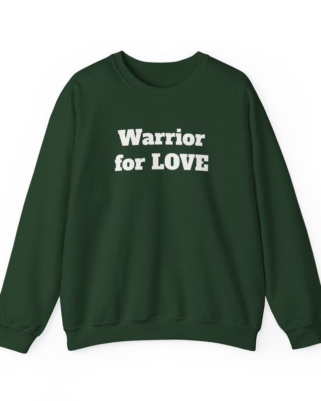 "Warrior for Love" Unisex Adult Sweatshirt