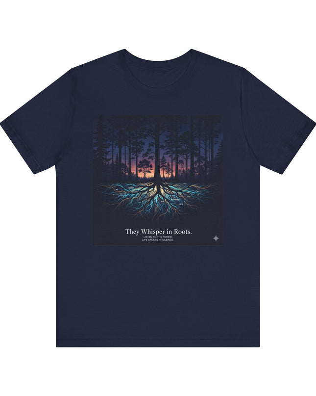 "They whisper in roots" Unisex Jersey Short Sleeve Tee