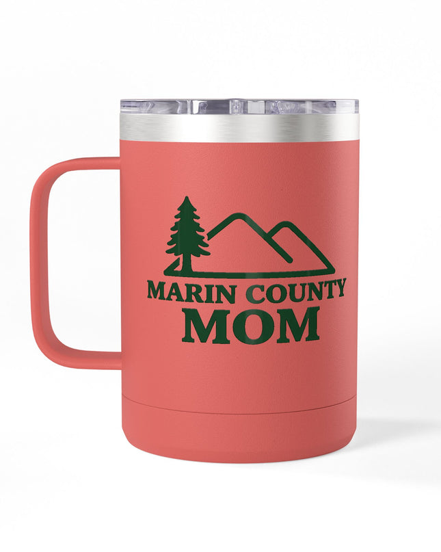 "Marin Country Mom" Coffee Mug Tumbler, 15oz