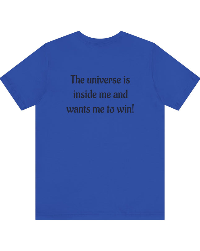 "The Universe is inside Me" Unisex Jersey Short Sleeve Tee
