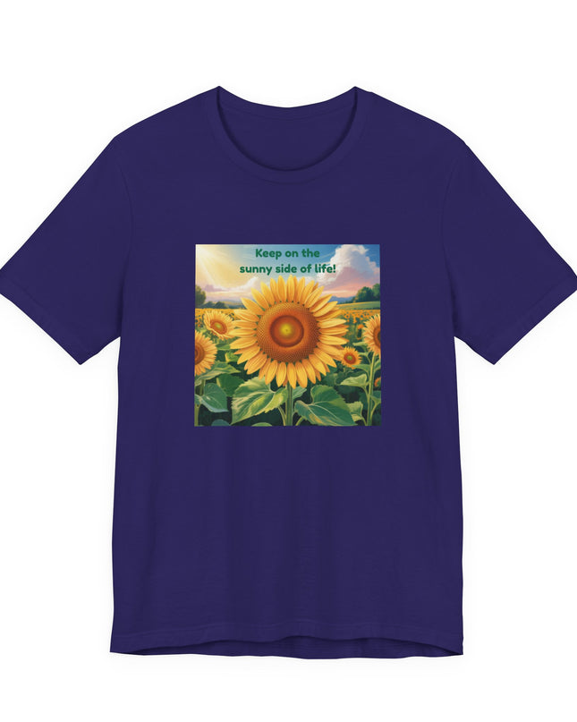 "Keep on the Sunny Side of Life!" Unisex Jersey Short Sleeve Tee