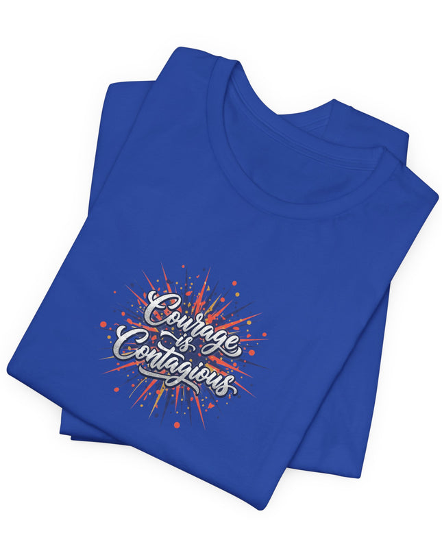 "Courage is Contagious" Unisex Jersey Short Sleeve Tee