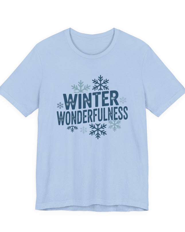 "Winter Wonderfulness" Unisex Jersey Short Sleeve Tee