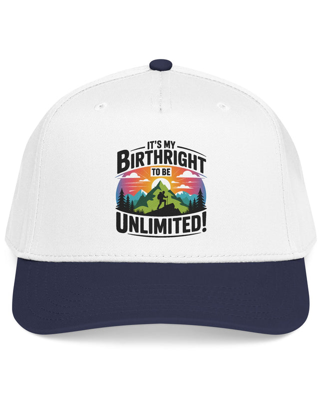 "It's my Birthright to be Unlimited" Mid Profile Baseball Cap