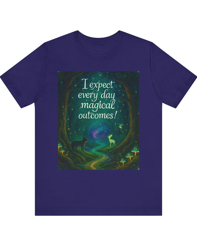"I expect every day magical outcomes!" Men's and Women's Jersey Short Sleeve Tee