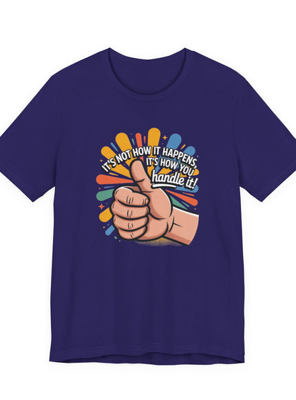 "Handle It" Unisex Short Sleeve Tee