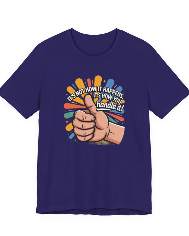 "Handle It" Unisex Short Sleeve Tee