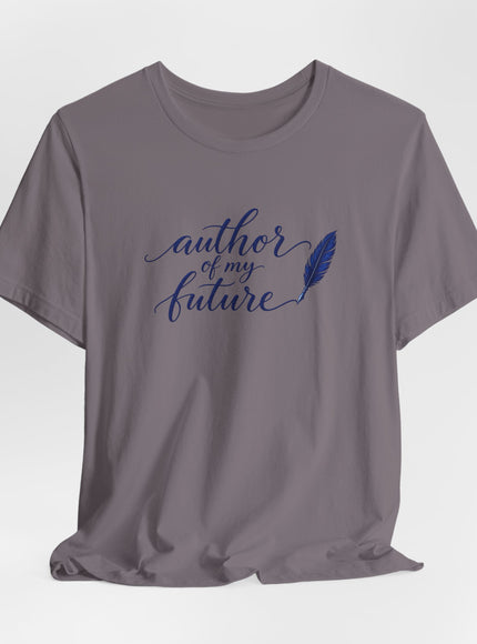 "Author of my Future" Unisex Jersey Short Sleeve Tee