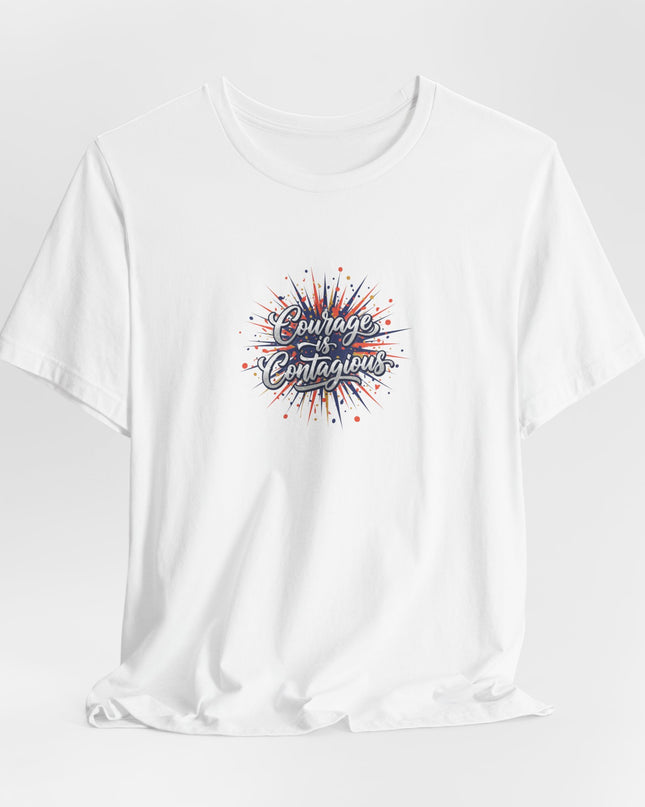 "Courage is Contagious" Unisex Jersey Short Sleeve Tee