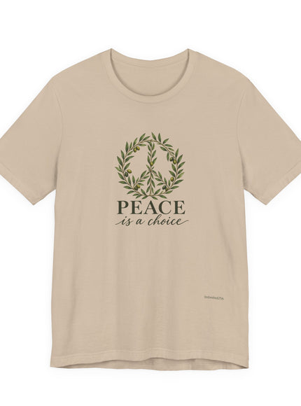 "Peace is a Choice" Unisex Jersey Short Sleeve Tee