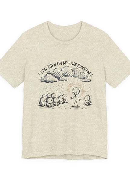 "I can make my own sunshine" Unisex Jersey Short Sleeve Tee
