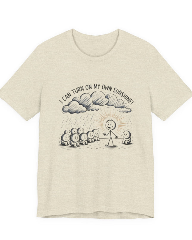 "I can make my own sunshine" Unisex Jersey Short Sleeve Tee