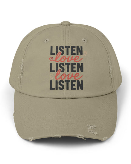 "Listen, love, listen, love" Unisex Distressed Cap