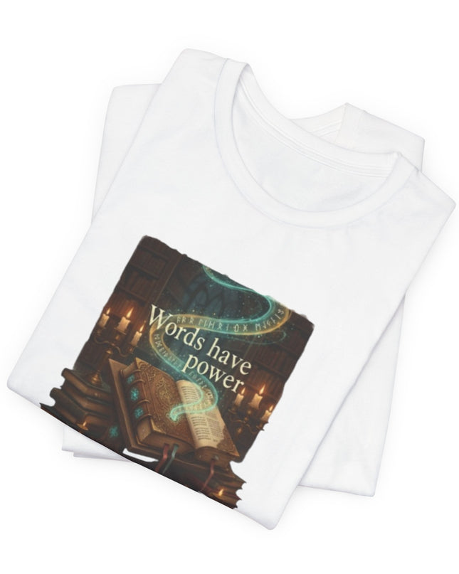 "Words Have Power Unisex Jersey Short Sleeve Tee