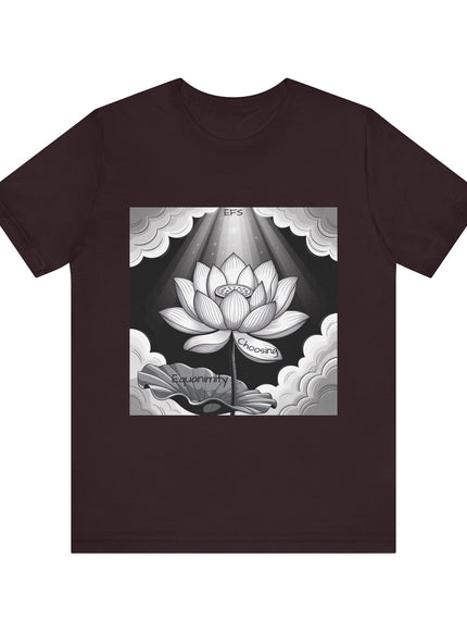 "Choosing Equanimity, EFS (Energy for Success)" Unisex Jersey Short Sleeve Tee