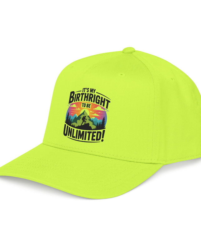 "It's my Birthright to be Unlimited" Mid Profile Baseball Cap