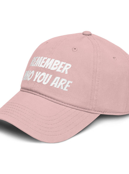 "Remember Who You Are" Garment Washed Baseball Cap