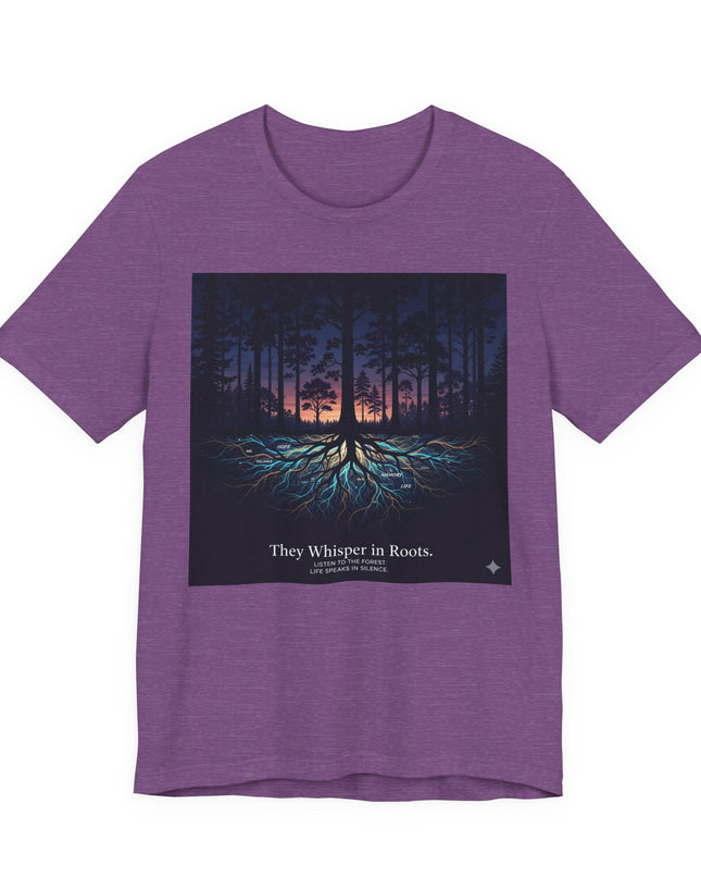 "They whisper in roots" Unisex Jersey Short Sleeve Tee