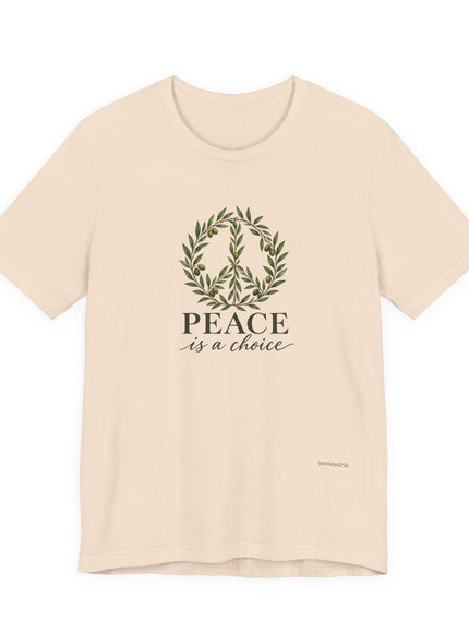 "Peace is a Choice" Unisex Jersey Short Sleeve Tee