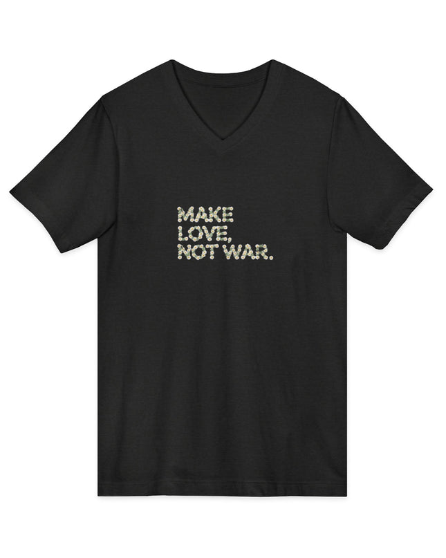 "Make Love Not War" Unisex Jersey Short Sleeve V-Neck Tee