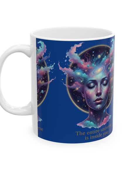 "The Universe is Inside of You" Ceramic Mug, (11oz, 15oz)