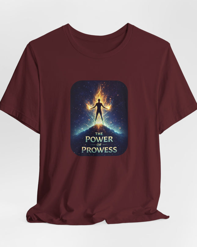 "The Power of Prowess" Unisex Jersey Short Sleeve Tee