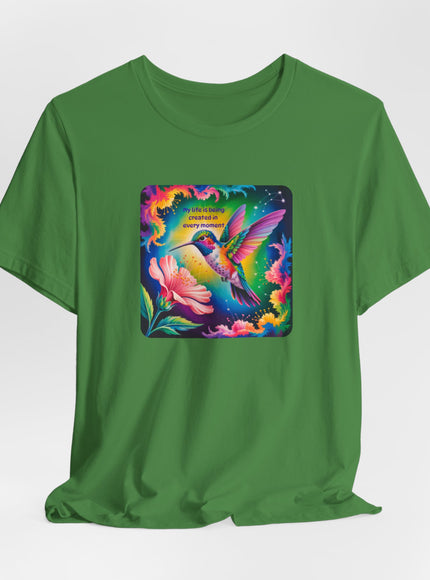 "My Life is Being Created in Every Moment" Unisex Jersey Short Sleeve Tee