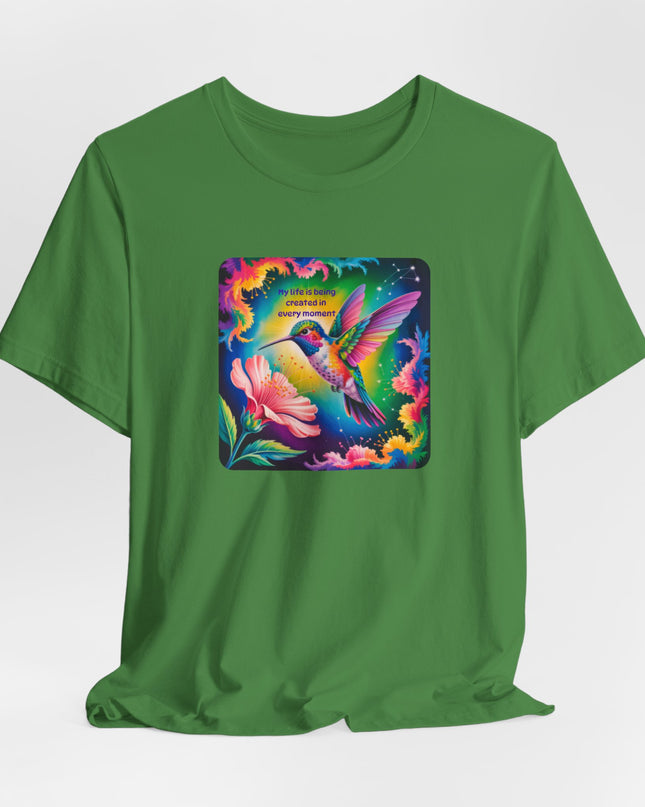 "My Life is Being Created in Every Moment" Unisex Jersey Short Sleeve Tee