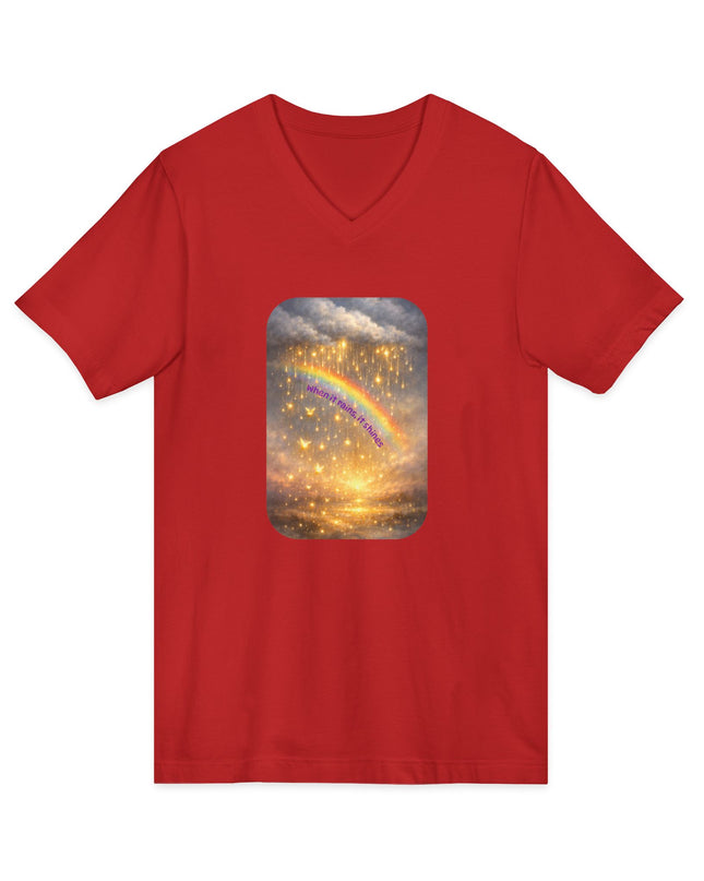 "When It Rains, It Shines" Unisex Jersey Short Sleeve V-Neck Tee