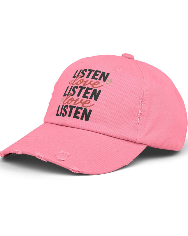 "Listen, love, listen, love" Unisex Distressed Cap