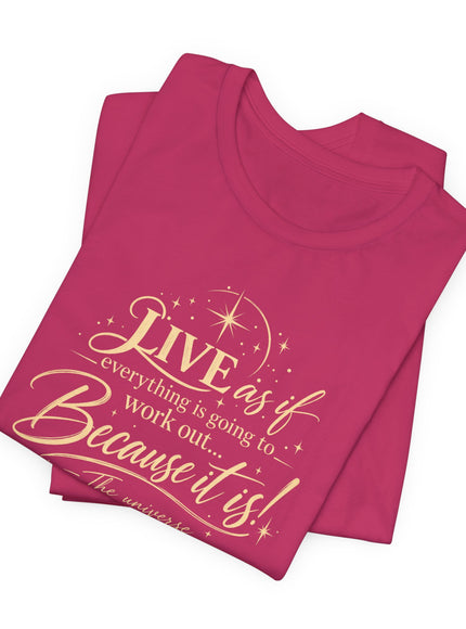 "Live As If..." Unisex Jersey Short Sleeve Tee