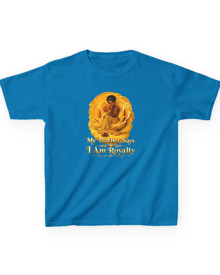 "My Mother Says I am Royalty" Kids Heavy Cotton Tee