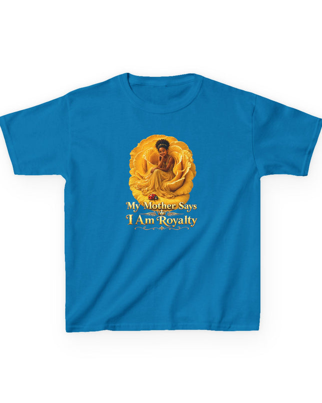 "My Mother Says I am Royalty" Kids Heavy Cotton Tee